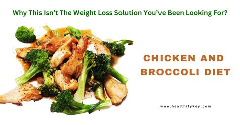 This Chicken and Broccoli Diet Plan Will Shed Your .